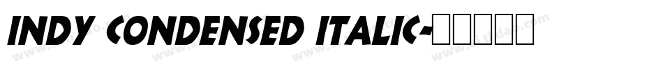 Indy Condensed Italic字体转换
